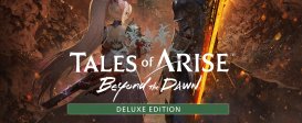 Tales of Arise - Beyond the Dawn - Deluxe Edition
