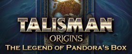 Talisman: Origins - The Legend of Pandora's Box