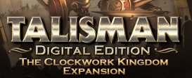 Talisman - The Clockwork Kingdom Expansion