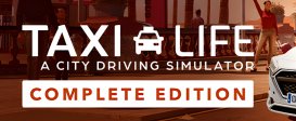 Taxi Life: Complete Edition