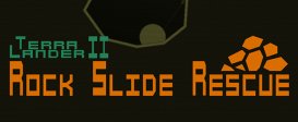 Terra Lander II - Rockslide Rescue