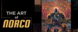 The Art of NORCO