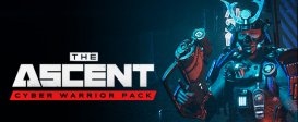 The Ascent - Cyber Warrior Pack