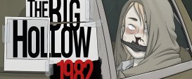 The Big Hollow: 1982