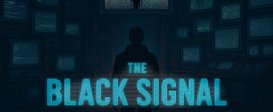 The Black Signal