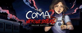 The Coma 2: Vicious Sisters Deluxe Edition
