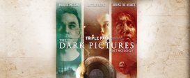 The Dark Pictures Anthology - Triple Pack