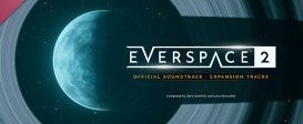 The EVERSPACE™ 2 Official Soundtrack - Expansion Tracks