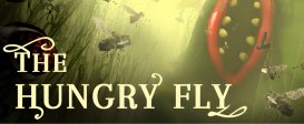 The Hungry Fly