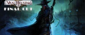 The Incredible Adventures of Van Helsing: Final Cut