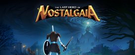 The Last Hero of Nostalgaia