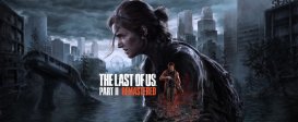 The Last of Us Part II Remastered