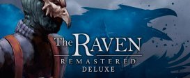 The Raven Remastered Deluxe