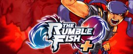 The Rumble Fish +