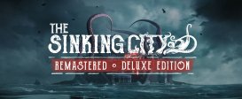 The Sinking City Remastered - Deluxe Edition