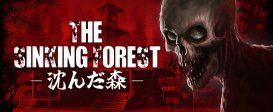 The Sinking Forest - 沈んだ森 -