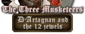 The Three Musketeers - D'Artagnan & the 12 Jewels