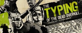 The Typing of the Dead : Overkill Collection