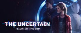 The Uncertain: Light At The End