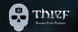 THIEF Booster Pack - Predator DLC