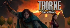 Thorne - Son of Slaves (Ep.2)