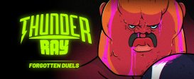 Thunder Ray - Forgotten Duels