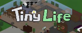 Tiny Life