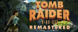 Tomb Raider I-III Remastered Starring Lara Croft