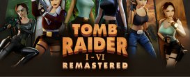 Tomb Raider I-VI Remastered (СНГ без РФ/РБ)