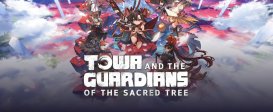 Towa and the Guardians of the Sacred Tree