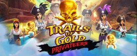 Trails Of Gold Privateers