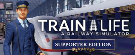 Train Life: A Railway Simulator - Supporter Edition