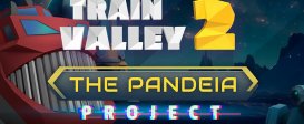 Train Valley 2 - The Pandeia Project