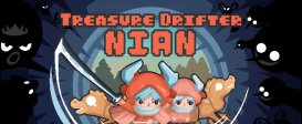 Treasure Drifter: Nian