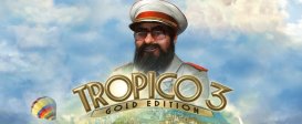 Tropico 3: Gold Edition