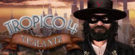 Tropico 4: Vigilante