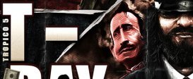 Tropico 5 - T-Day