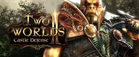 Two Worlds II Castle Defense