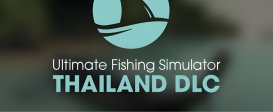Ultimate Fishing Simulator - Thailand DLC