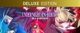 UNDER NIGHT IN-BIRTH II Sys:Celes - Deluxe Edition