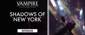 Vampire: The Masquerade – Shadows of New York Deluxe Edition Artbook