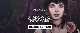 Vampire: The Masquerade - Shadows of New York - Deluxe Edition