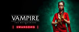 Vampire: The Masquerade – Swansong