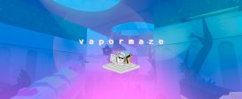 Vapormaze