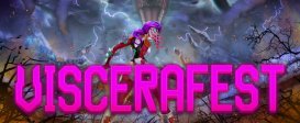Viscerafest