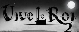 Vive le Roi 2