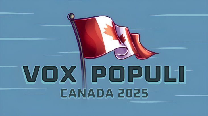 

Vox Populi: Canada 2025