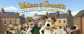 Wallace & Gromit’s Grand Adventures