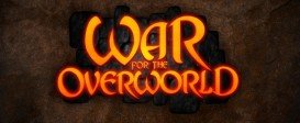 War for the Overworld