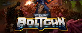Warhammer 40,000: Boltgun